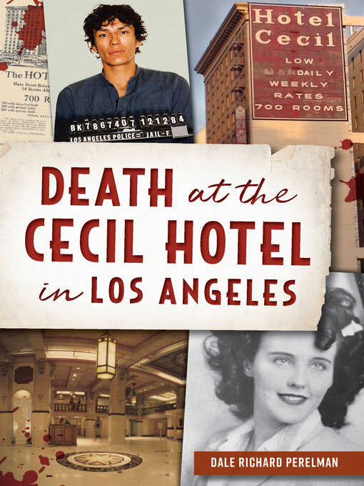 Title details for Death at the Cecil Hotel in Los Angeles by Dale Richard Perelman - Available